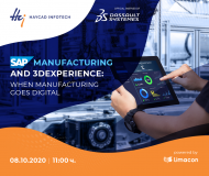 SAP MANUFACTURING AND 3DEXPERIENCE: WHEN MANUFACTURING GOES DIGITAL